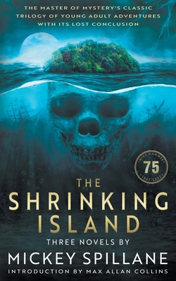 The Shrinking Island: Three Novels by Mickey Sp... 1685490514 Book Cover