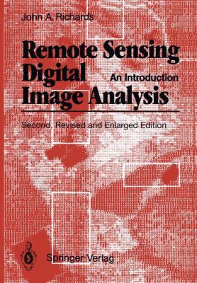 Remote Sensing Digital Image Analysis: An Intro... 3540548408 Book Cover