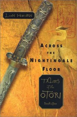 Across the Nightingale Floor (Tales of the Otor... 1402576420 Book Cover