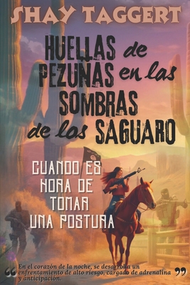 Huellas de Pezuñas en las Sombras de los Saguar... [Spanish]            Book Cover