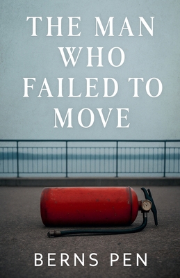 The Man Who Failed to Move B0FZMB896B Book Cover