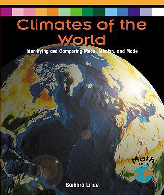 Climates of the World: Identifying and Comparin... 1404251251 Book Cover