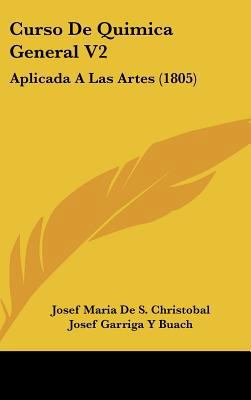 Curso de Quimica General V2: Aplicada a Las Art... [Spanish] 1160643466 Book Cover