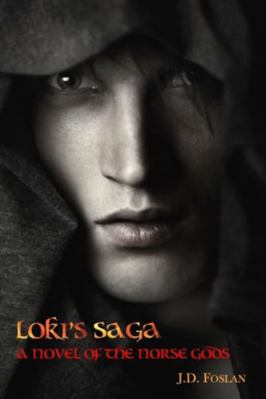 Loki's Saga: A Novel of the Norse Gods 1519585470 Book Cover