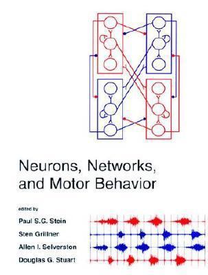 Neurons, Networks, and Motor Behavior (Computat... 0262692279 Book Cover
