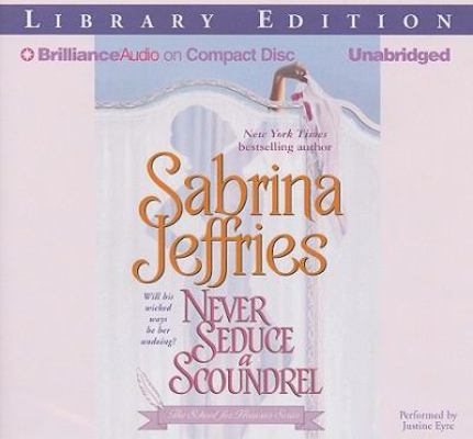 Never Seduce a Scoundrel 1441839143 Book Cover