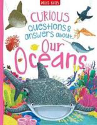 Curious Questions & Answers About Our Oceans 1786177722 Book Cover