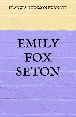 Emily Fox Seton            Book Cover