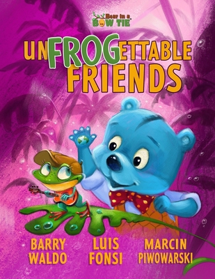 UnFROGettable Friends B0CWYLPJKB Book Cover