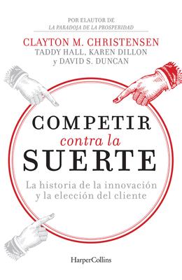 Competir Contra La Suerte (Competing Against Lu... 6075620419 Book Cover