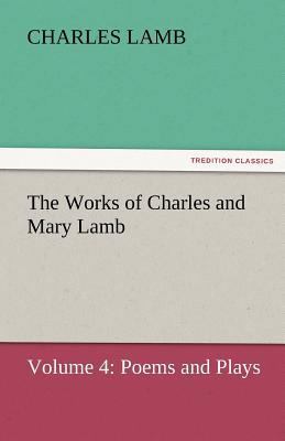 The Works of Charles and Mary Lamb 3842448236 Book Cover