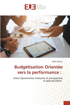 Budgétisation Orientée vers la performance [French] 6209477267 Book Cover