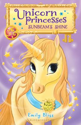 Unicorn Princesses 1: Sunbeam's Shine 1681193256 Book Cover