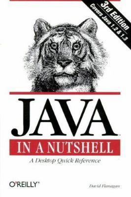 Java in a Nutshell: A Desktop Quick Reference 1565924878 Book Cover