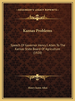 Kansas Problems: Speech Of Governor Henry J. Al... 1169442226 Book Cover