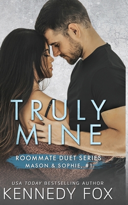 Truly Mine (Mason & Sophie #1) 1637820623 Book Cover