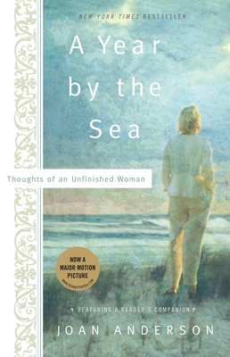 A Year by the Sea: Thoughts of an Unfinished Woman B007CSWNQM Book Cover