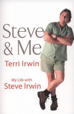 Steve & Me. Terri Irwin 1847391478 Book Cover