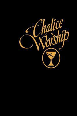 Chalice Worship 0827204655 Book Cover