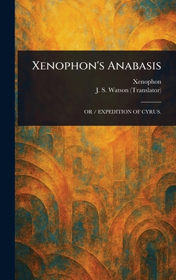 Xenophon's Anabasis 1023161184 Book Cover