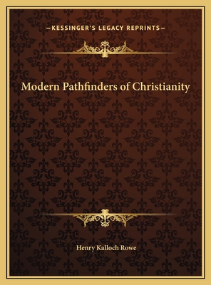 Modern Pathfinders of Christianity 1169748147 Book Cover