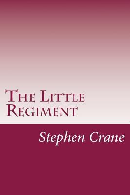 The Little Regiment 1502479672 Book Cover