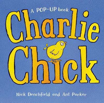Charlie Chick 1405034602 Book Cover