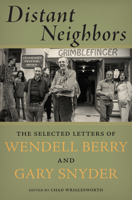 Distant Neighbors: The Selected Letters of Wend... 1619023059 Book Cover