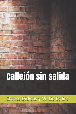 Callej?n Sin Salida [Spanish] 1093389087 Book Cover