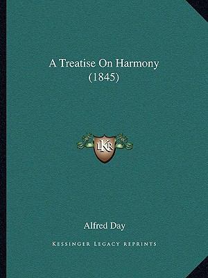 A Treatise On Harmony (1845) 1164555243 Book Cover
