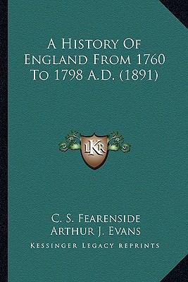 A History Of England From 1760 To 1798 A.D. (1891) 1164087835 Book Cover