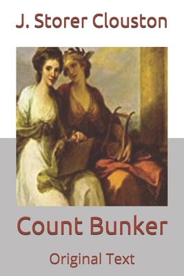 Count Bunker: Original Text B086FZKRKP Book Cover