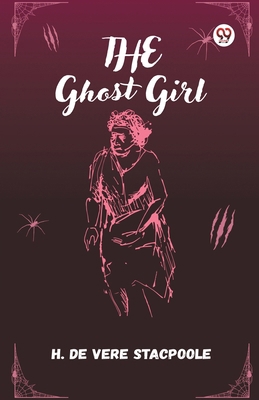 The Ghost Girl 9370420797 Book Cover