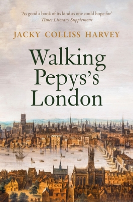 Walking Pepys's London 1909961825 Book Cover