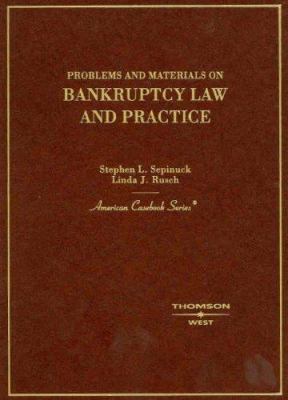 Problems and Materials on Bankruptcy Law and Pr... 0314171746 Book Cover