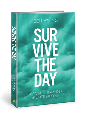 Survive the Day: Thriving in the Midst of Life'... 0781414644 Book Cover