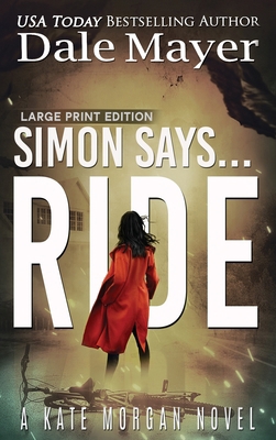 Simon Says... Ride [Large Print] 1778865666 Book Cover