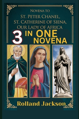 Novena to St. Peter Chanel, St. Catherine of Si... B0DSQ86Z7B Book Cover