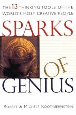 Sparks of Genius: The Thirteen Thinking Tools o... 0395907713 Book Cover
