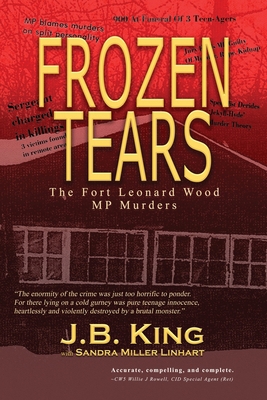 Frozen Tears: The Fort Leonard Wood MP Murders 1943267707 Book Cover