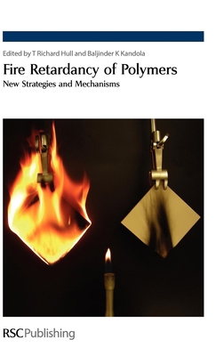 Fire Retardancy of Polymers: New Strategies and... 0854041494 Book Cover