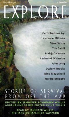 Explore: Stories of Survival from Off the Map 1885408552 Book Cover