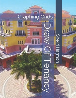 Draw Of Tenancy: Graphing Grids 1670033511 Book Cover
