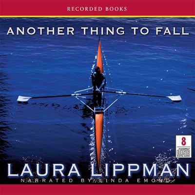 Another Thing to Fall (Tess Monaghan Mysteries) 0061453021 Book Cover