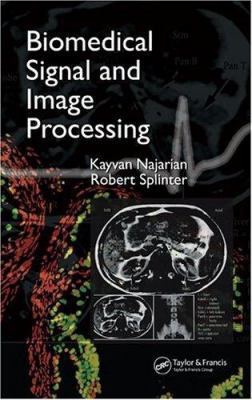 Biomedical Signal and Image Processing 0849320992 Book Cover