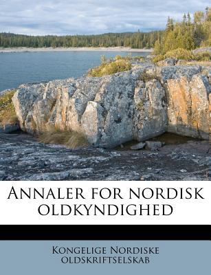 Annaler for Nordisk Oldkyndighed [Danish] 1175393797 Book Cover