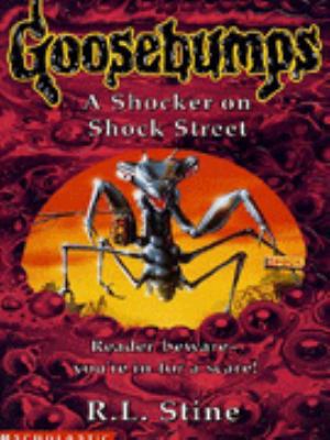 A Shocker on Shock Street (Goosebumps, #35) 0590139681 Book Cover