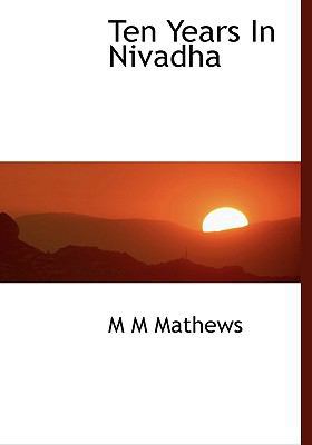 Ten Years in Nivadha 1117810364 Book Cover