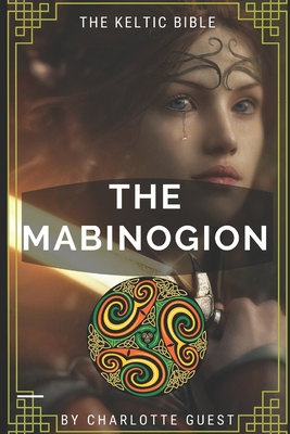THE MABINOGION illustrated: The Keltic Bible B087L4KTB6 Book Cover