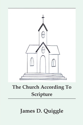 The Church According to Scripture B0H3TGZ8K9 Book Cover